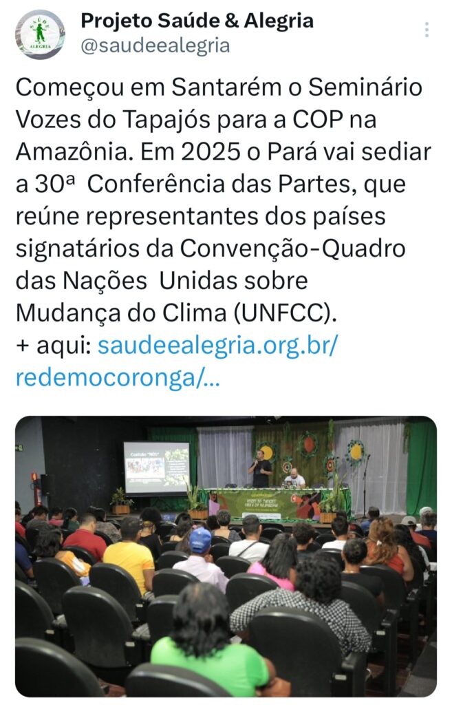 Vozes do Tapajós se articulam para a COP na Amazônia em 2025: “Temos o desafio de furar essa bolha porque somos parte da solução climática” 8 Twittes PSA 1 1