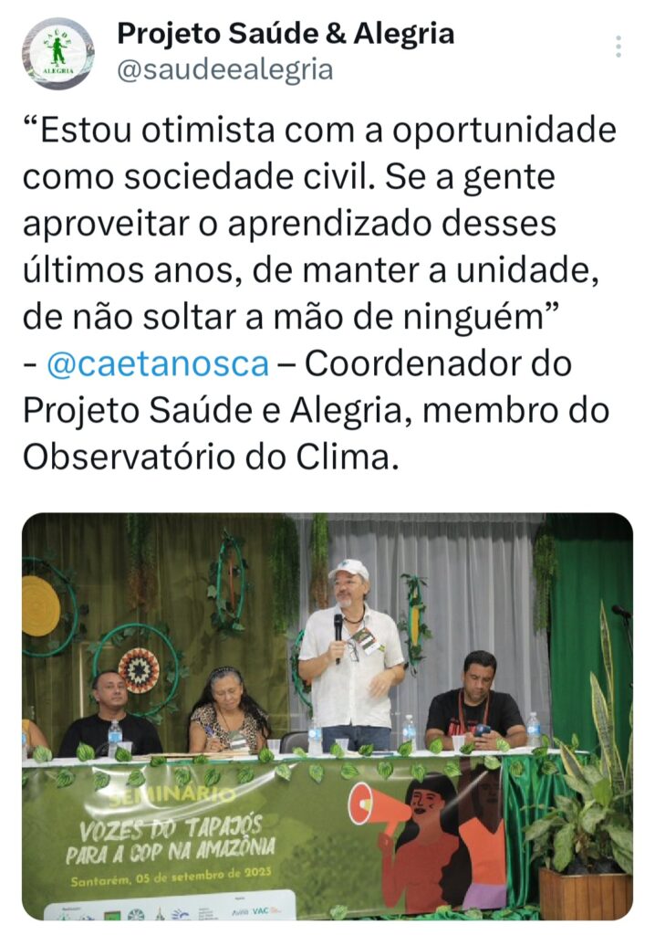 Vozes do Tapajós se articulam para a COP na Amazônia em 2025: “Temos o desafio de furar essa bolha porque somos parte da solução climática” 26 Twittes PSA 7 1